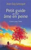 Petit guide pour âme en peine - Contes pour l'âme
