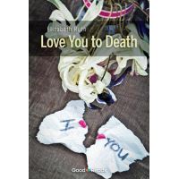 Love You to Death