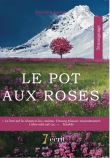 Le pot aux roses