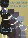 La disparition de la mère