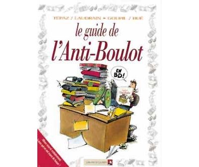 Le guide de l'anti-boulot