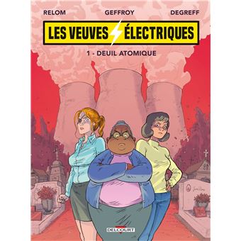 Les Veuves électriques T01