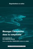 Manager l'immobilier dans la complexite
