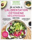 Je m'initie à l'alimentation cétogène 100% hypotoxique