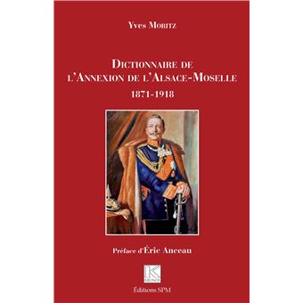 Dictionnaire de l'Annexion de l'Alsace-Moselle