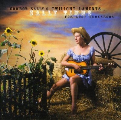 Cowboy sally s twilight laments for lost bucharoos