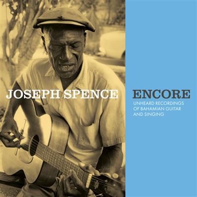 Encore Unheard Recordings of Bahamian Guitar and Singing
