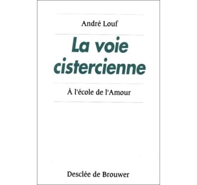 La voie cistercienne