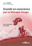 Grandir en conscience par la thérapie imago