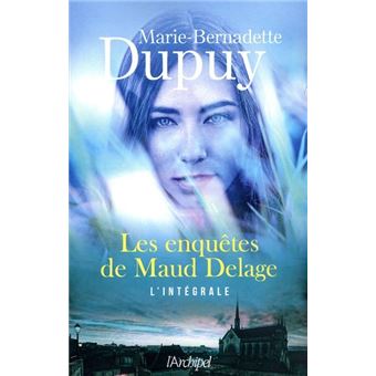 Les enquêtes de Maud Delage - L'intégrale
