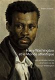 Harry Washington et le Monde atlantique