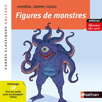 Figures De Monstres Anthologie 100 Broche Les Freres Grimm Homere Victor Hugo Achat Livre Fnac