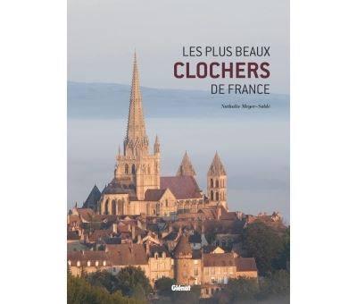 Les plus beaux clochers de France