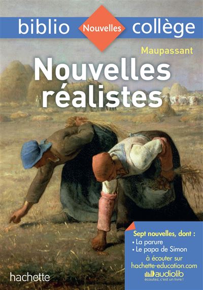Bibliocollège - Nouvelles réalistes, Maupassant