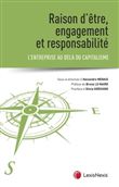 Raison d etre responsabilite et engagement l entreprise au-dela du capitalisme