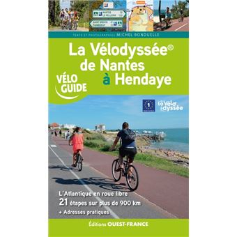 La Vélodyssée - De Nantes à Hendaye