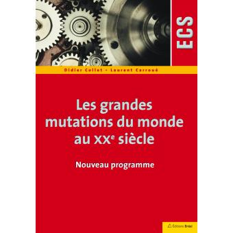 Les grandes mutations du monde au 20ème siècle - 1