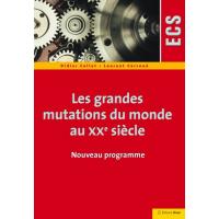 Les grandes mutations du monde au 20ème siècle