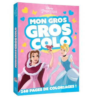 DISNEY PRINCESSES - Mon Gros Gros Colo