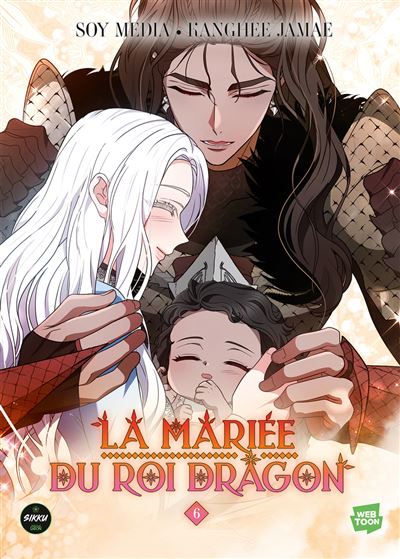 La Mariée du roi dragon - Tome 6 - Tome 06 Tome 06 - Dernier livre de
