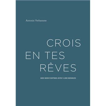 Crois en tes rêves