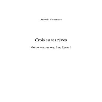 Crois en tes rêves