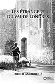 Les étrangers du Val-de-Londres