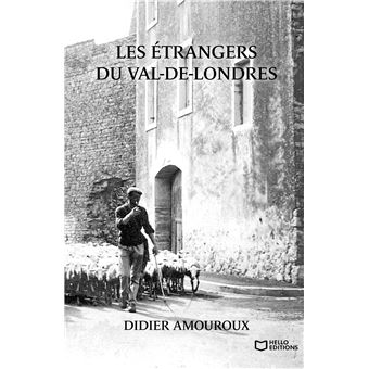 Les étrangers du Val-de-Londres