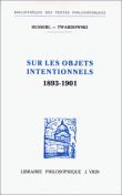 Sur les objets intentionnels (1893-1901)