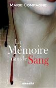 La mémoire dans le sang