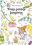 Trois petites lumières