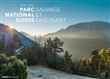 PARC NATIONAL SAUVAGE ET FASCINANT