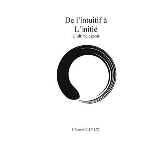 De l'intuitif à l'initié