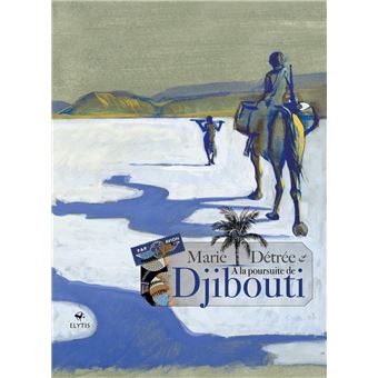 À la poursuite de Djibouti