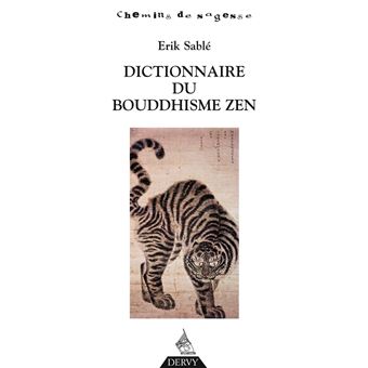 Dictionnaire du bouddhisme zen - 1