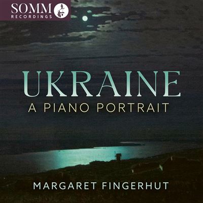 Ukraine : A Piano Portrait
