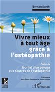 Vivre mieux à tout âge grâce à l'ostéopathie
