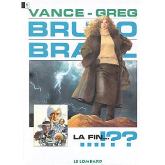 Bruno Brazil Tome 11 La Fin Greg William Vance Cartonne Achat Livre Fnac