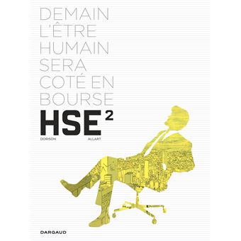 Human stock exchangeH.S.E - H.S.E. - tome 2