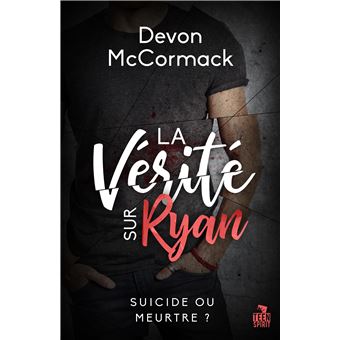 La vérité sur Ryan