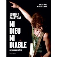 Johnny Hallyday, ni dieu ni diable