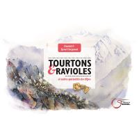 Tourtons et ravioles, recettes
