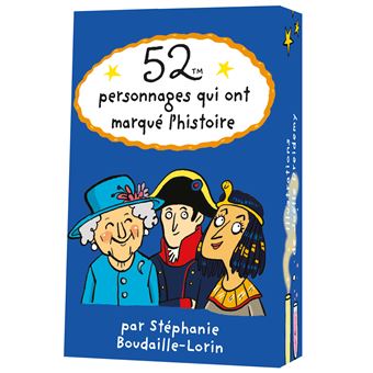 52 personnages qui ont marqué l'histoire