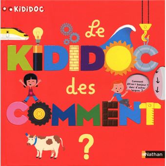 Kididoc - Le Kididoc des comment ? - Sylvie Baussier, Didier Balicevic