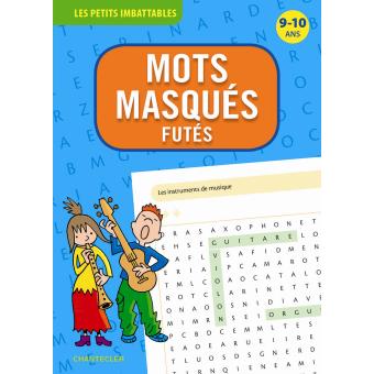 Mots masques futes (9-10 ans). les petits imbattables Les petits imbattables - broché ...