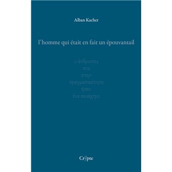 L'homme qui était en fait un épouvantail