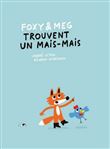 Foxy et Meg trouvent un mais-mais