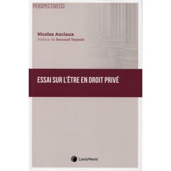 Essai sur l etre en droit prive