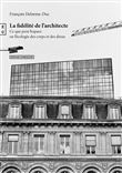 La fidélité de l'architecte