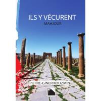 Ils y vécurent